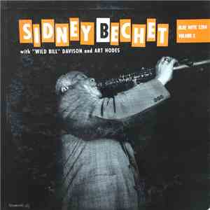 Sidney Bechet with "Wild Bill" Davison and Art Hodes - Volume 2 album