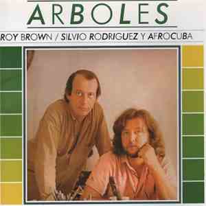 Silvio Rodríguez / Roy Brown  Y Afrocuba - Arboles album