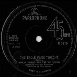 Simon Dupree And The Big Sound - The Eagle Flies Tonight / Give It All Back album