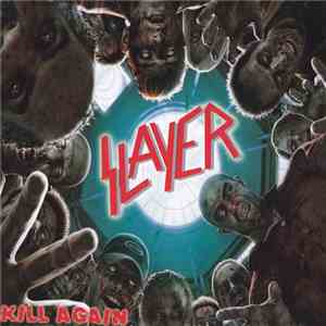 Slayer - Kill Again album