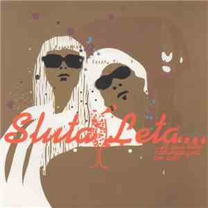 Sluta Leta - ...If You Like Champagne On Ice? album