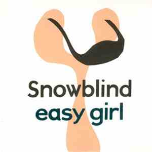 Snowblind - Easy Girl album