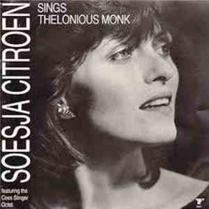 Soesja Citroen Featuring The Cees Slinger Octet - Soesja Citroen Sings Thelonious Monk album