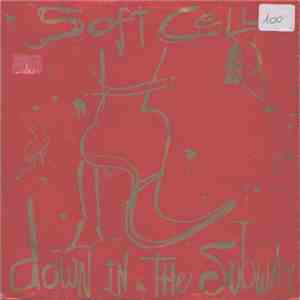 Soft Cell - Down In The Subway album
