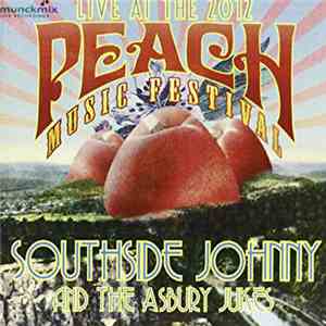 Southside Johnny & The Asbury Jukes - Live at Peach Music Festival 2012 Live album