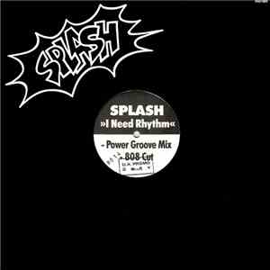 Splash  - I Need Rhythm album