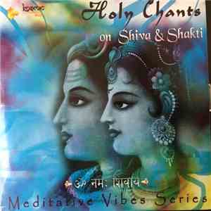 Stephen Devassy - Holy Chants On Shiva & Shakti album