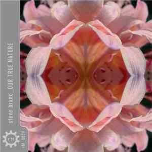 Steve Brand - Our True Nature album