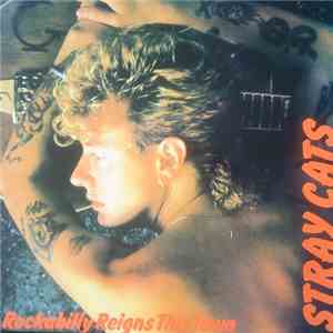 Stray Cats - Rockabilly Reigns This Town album
