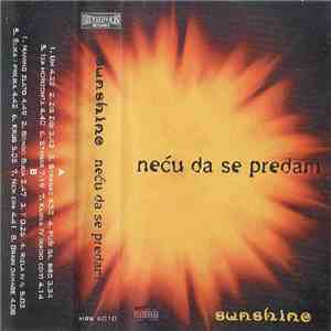 Sunshine  - Neću Da Se Predam album