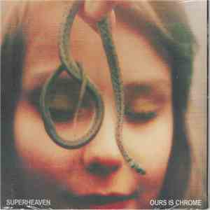 Superheaven - Ours Is Chrome album