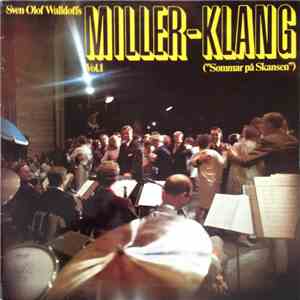 Sven-Olof Walldoffs Orkester - Miller-klang Vol. 1 (Sommar På Skansen) album