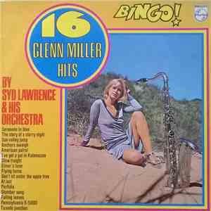Syd Lawrence And His Orchestra - 16 Glenn Miller Hits album