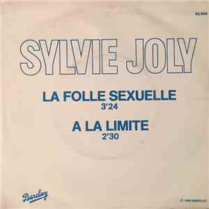 Sylvie Joly - La Folle Sexuelle / A La Limite album