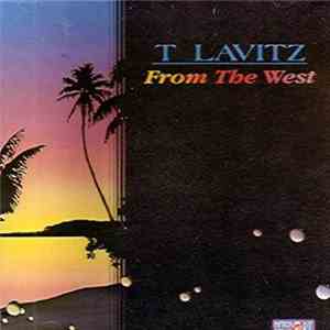 T Lavitz - From The West album