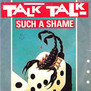 Talk Talk - Such A Shame album