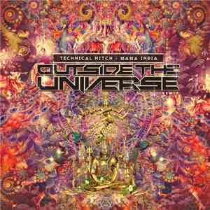 Technical Hitch - Mama India (Outside The Universe Remix) album