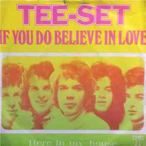 Tee-Set - If You Do Believe In Love album