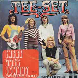 Tee-Set - There Goes Johnny (With My Lady) album