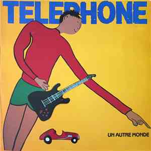 Telephone - Un Autre Monde album