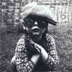 Television Personalities - I Know Where Syd Barrett Lives album