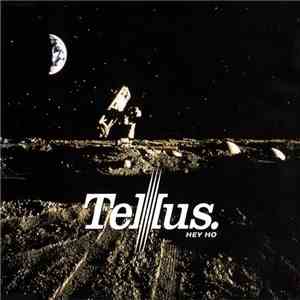 Tellus - Hey Ho album