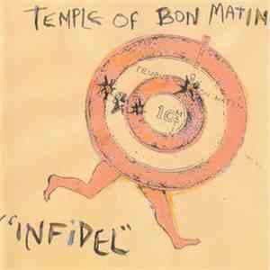 Temple Of Bon Matin - Infidel album