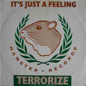 Terrorize - It's Just A Feeling album