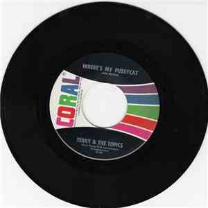 Terry & The Topics - Where's My Pussycat / Just A Gigolo - I Ain't Got Nobody album