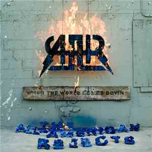 The All-American Rejects - When The World Comes Down album