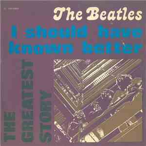 The Beatles - I Should Have Known Better album
