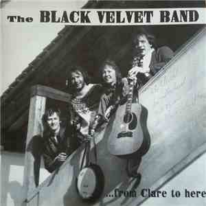 The Black Velvet Band  - ... From Clare To Here album