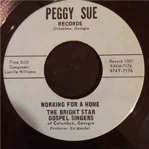 The Bright Star Gospel Singers - Working For A Home / Count Your Blessings album