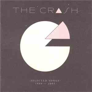 The Crash - Selected Songs 1999-2005 album