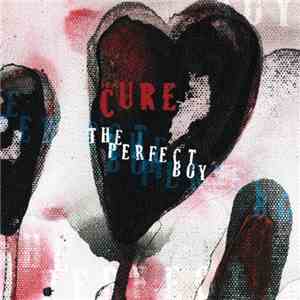 The Cure - The Perfect Boy album