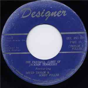 The Faithful Aires Of Jackson Tennessee - Bye And Bye album