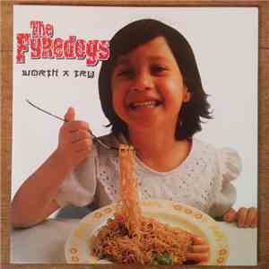 The Fyredogs - Worth A Try album