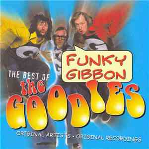 The Goodies - Funky Gibbon - The Best Of The Goodies album