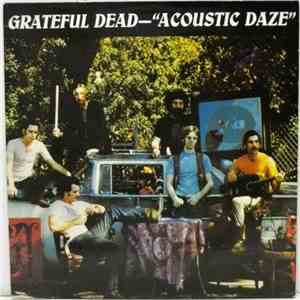 The Grateful Dead - Acoustic Daze album