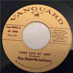 The Heartbreakers  / The Keynoters  - Come Back My Love / Who Does She Think She Is album