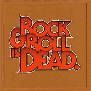 The Hellacopters - Rock & Roll Is Dead album