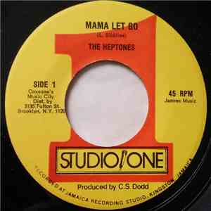 The Heptones - Mama Let Go album