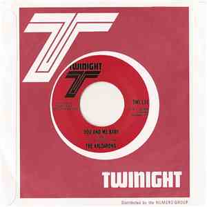 The Kaldirons - You And Me Baby / To Love Someone (That Don't Love You) album
