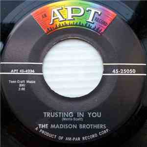 The Madison Brothers - Trusting In You / What's The Matter, Baby album