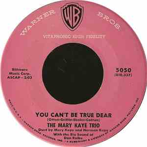 The Mary Kaye Trio - You Can't Be True, Dear / Because Of You album