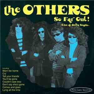 The Others  - So Far Out! - Live At Delta Studio album