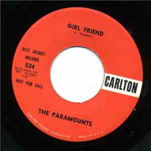 The Paramounts  - Girl Friend / Trying album