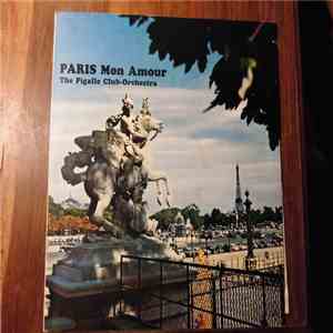 The Pigalle Club Orchestra - Paris Mon Amour album