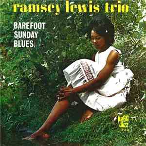 The Ramsey Lewis Trio - Barefoot Sunday Blues album