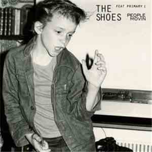 The Shoes  Feat Primary 1 - People Movin album